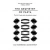 Pan Macmillan The Geometry Of Pasta By Jacob Kenedy