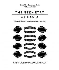 Pan Macmillan The Geometry Of Pasta By Jacob Kenedy