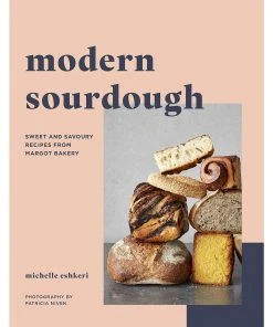 Aurum Press Modern Sourdough By Michelle Eshkeri