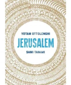 Ebury Middle Eastern Ingredients Jerusalem By Yotam Ottolenghi & Sami Tamimi