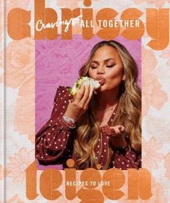 Random House Cravings All Together By Chrissy Teigen Cookbooks