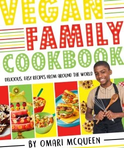 Scholastic Cookbooks Vegan Family Cookbook By Omari McQueen