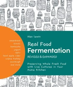 Quarry Books Cookbooks Real Food Fermentation, Revised And Expanded By Alex Lewin