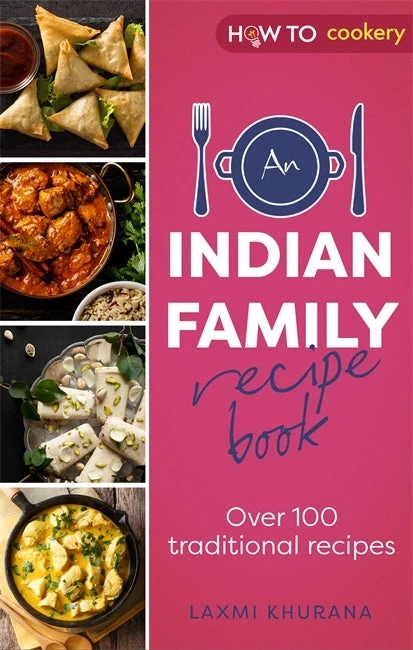 Little, Brown Publishing Group An Indian Family Recipe Book By Laxmi Khurana Cookbooks 3 Little, Brown Publishing Group An Indian Family Recipe Book By Laxmi Khurana Cookbooks