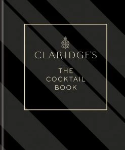 Octopus Publishing Cookbooks Claridge's - The Cocktail Book