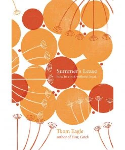 Quadrille Publishing Summer's Lease By Thom Eagle SEASONAL INSPIRATION