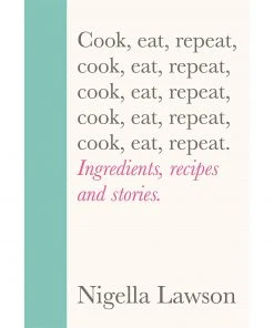 Vintage Cook, Eat, Repeat By Nigella Lawson Cookbooks